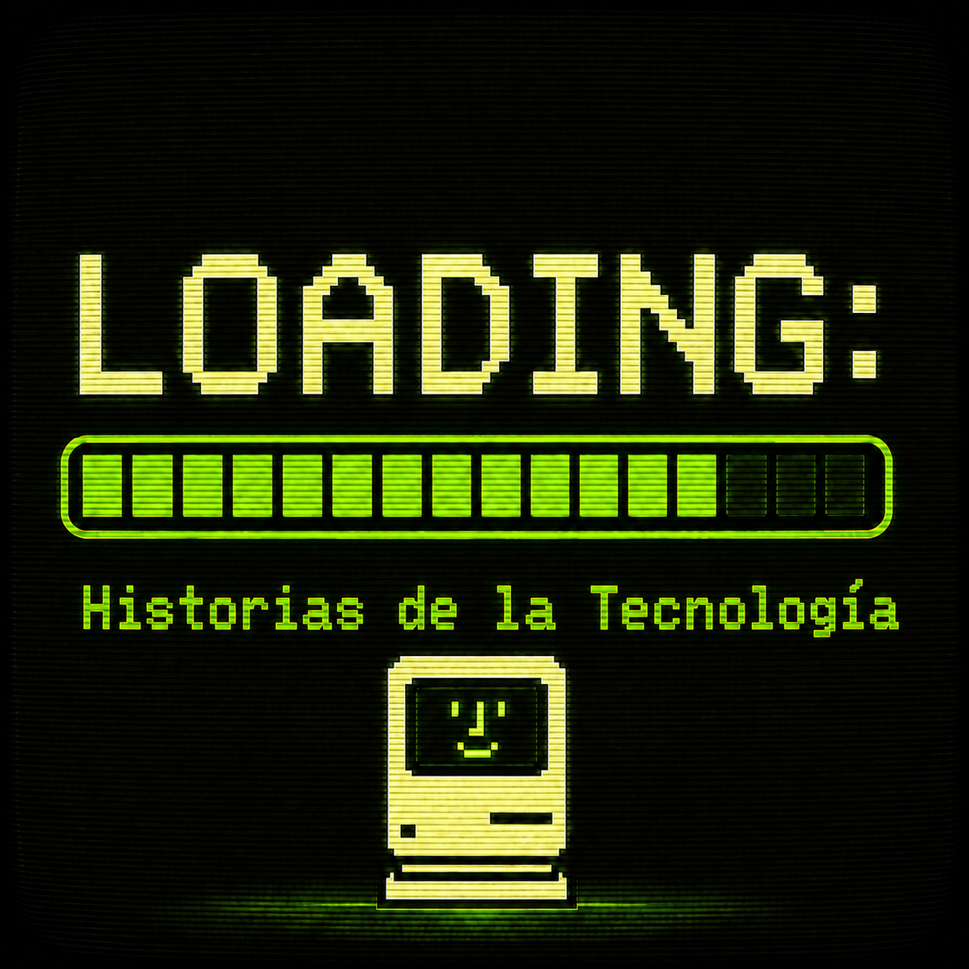LOADING: Historias de la Tecnología